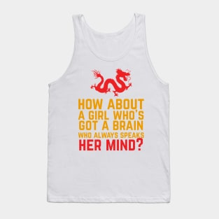 How About a Girl Who's Got a Brain? Tank Top